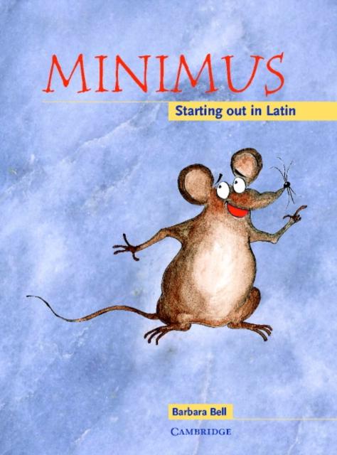 Minimus Pupil's Book : Starting out in Latin Popular Titles Cambridge University Press