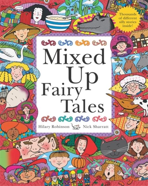 Mixed Up Fairy Tales : Split-Page Book Popular Titles Hachette Children's Group