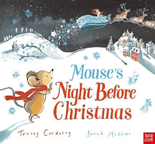 Mouse's Night Before Christmas Popular Titles Nosy Crow Ltd