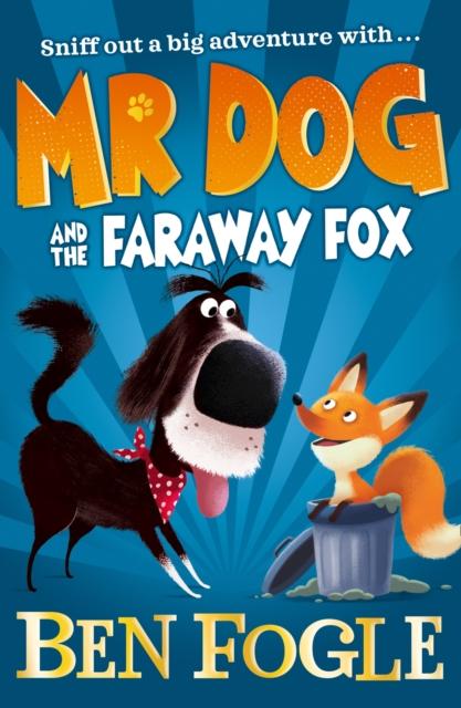 Mr Dog and the Faraway Fox Popular Titles HarperCollins Publishers