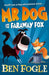 Mr Dog and the Faraway Fox Popular Titles HarperCollins Publishers