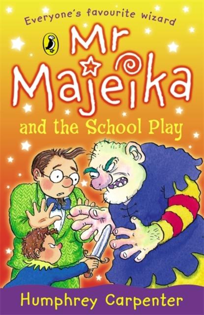Mr Majeika and the School Play Popular Titles Penguin Random House Children's UK