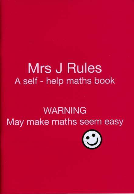 Mrs J.Rules : A Self-help Maths Book Yes 1 Popular Titles Allan St J Dixon