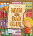 Mum and Dad Glue Popular Titles Hachette Children's Group