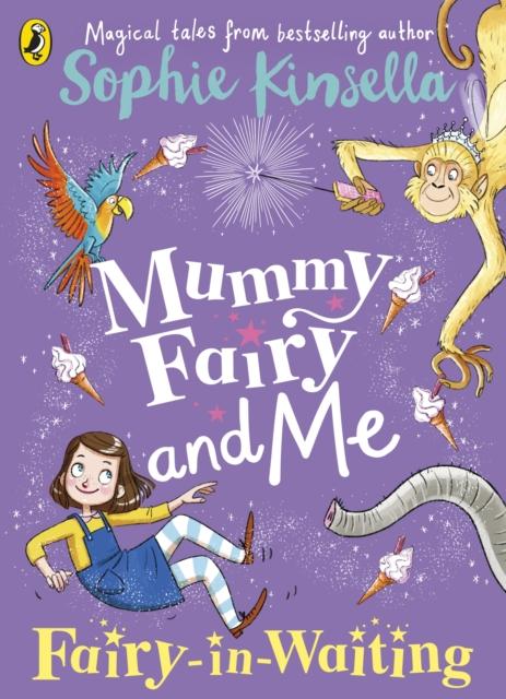 Mummy Fairy and Me: Fairy-in-Waiting Popular Titles Penguin Random House Children's UK