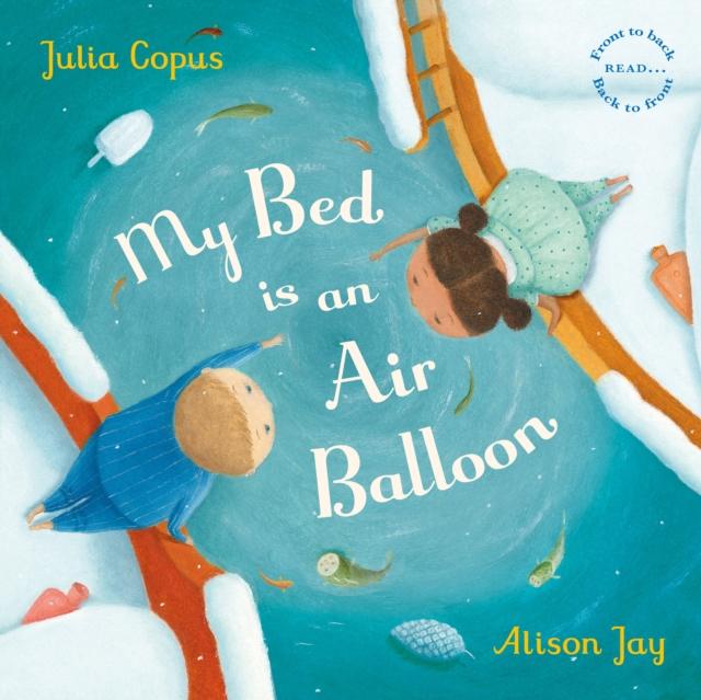 My Bed is an Air Balloon Popular Titles Faber & Faber