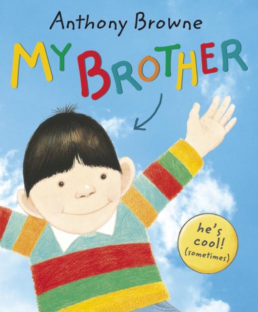 My Brother Popular Titles Penguin Random House Children's UK