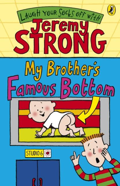 My Brother's Famous Bottom Popular Titles Penguin Random House Children's UK