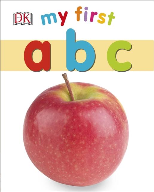 My First ABC Popular Titles Dorling Kindersley Ltd