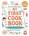 My First Cook Book: Bake, Make and Learn to Cook Popular Titles Walker Books Ltd