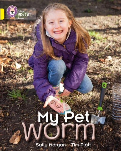 My Pet Worm : Band 03/Yellow Popular Titles HarperCollins Publishers