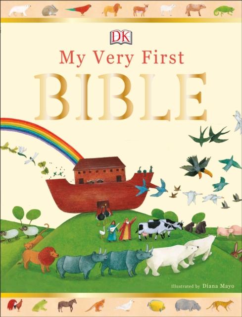 My Very First Bible Popular Titles Dorling Kindersley Ltd