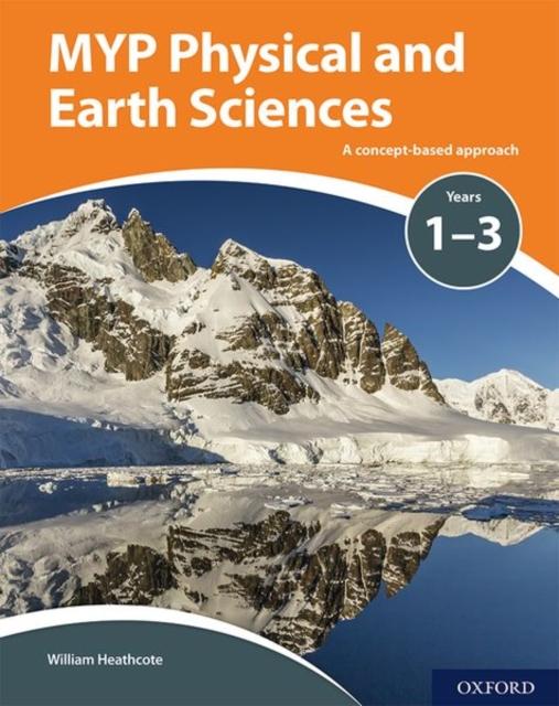 MYP Physical and Earth Sciences: a Concept Based Approach Popular Titles Oxford University Press
