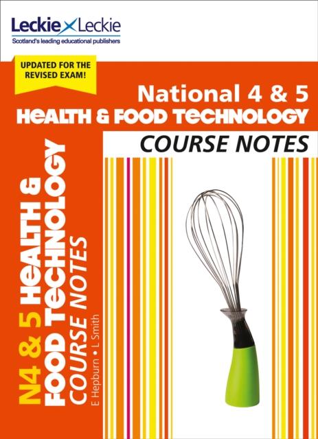 National 4/5 Health and Food Technology Course Notes : For Curriculum for Excellence Sqa Exams Popular Titles HarperCollins Publishers