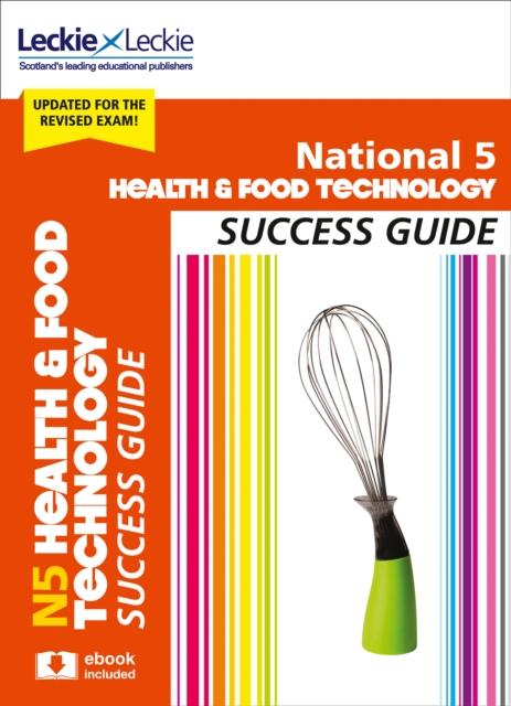 National 5 Health and Food Technology Success Guide : Revise for Sqa Exams Popular Titles HarperCollins Publishers