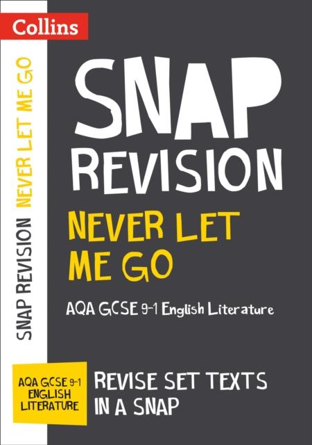 Never Let Me Go: AQA GCSE 9-1 English Literature Text Guide : For the 2020 Autumn & 2021 Summer Exams Popular Titles HarperCollins Publishers