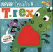Never Touch A T.Rex Popular Titles Make Believe Ideas