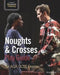 Noughts & Crosses Play Guide For AQA GCSE Drama Popular Titles Illuminate Publishing