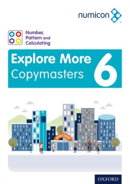 Numicon: Number, Pattern and Calculating 6 Explore More Copymasters Popular Titles Oxford University Press