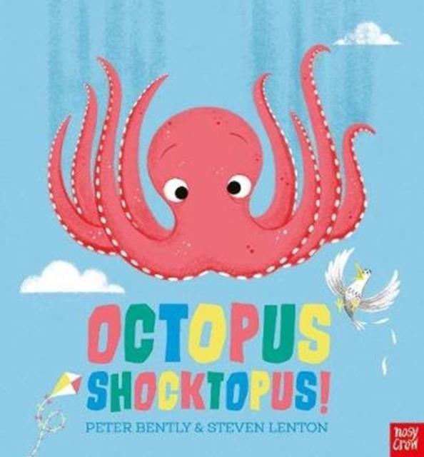 Octopus Shocktopus! Popular Titles Nosy Crow Ltd
