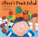 Oliver's Fruit Salad Popular Titles Hachette Children's Group