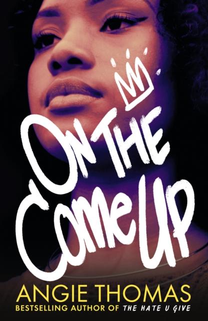 On the Come Up Popular Titles Walker Books Ltd