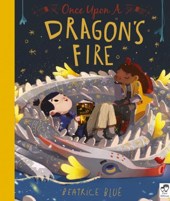 Once Upon a Dragon's Fire Popular Titles Frances Lincoln Publishers Ltd