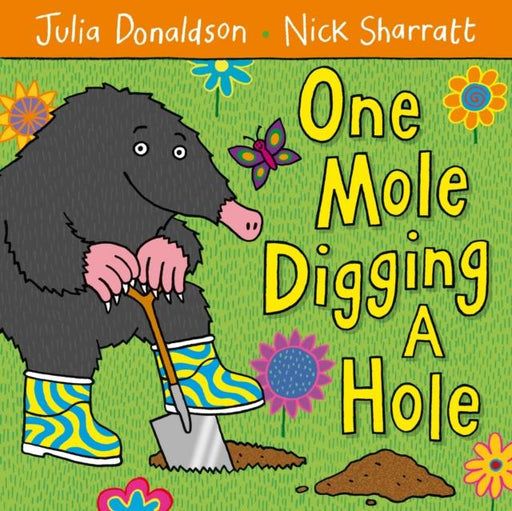 One Mole Digging A Hole Popular Titles Pan Macmillan