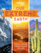 Our Extreme Earth Popular Titles Lonely Planet Global Limited