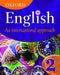 Oxford English: An International Approach, Book 2 Popular Titles Oxford University Press