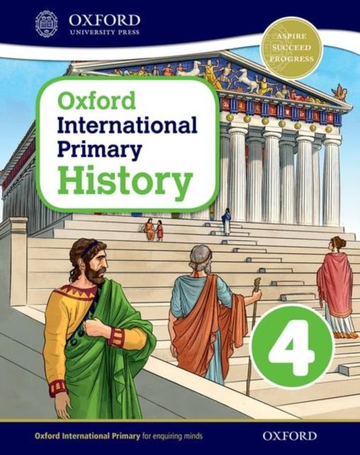 Oxford International Primary History: Student Book 4 Popular Titles Oxford University Press