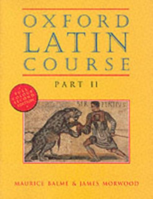 Oxford Latin Course: Part II: Student's Book Popular Titles Oxford University Press