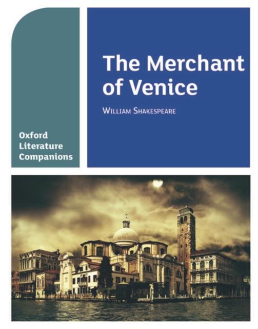Oxford Literature Companions: The Merchant of Venice Popular Titles Oxford University Press