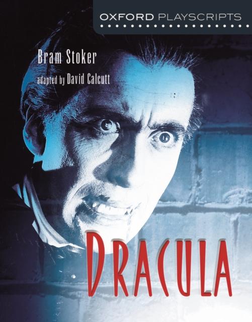 Oxford Playscripts: Dracula Popular Titles Oxford University Press