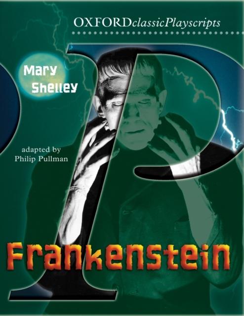 Oxford Playscripts: Frankenstein Popular Titles Oxford University Press