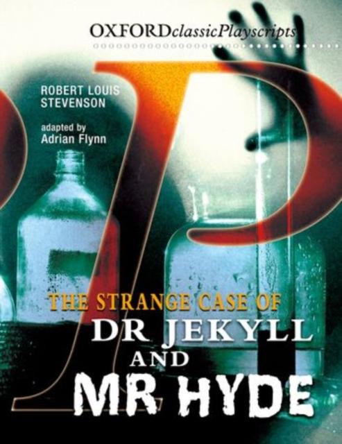 Oxford Playscripts: Jekyll and Hyde Popular Titles Oxford University Press