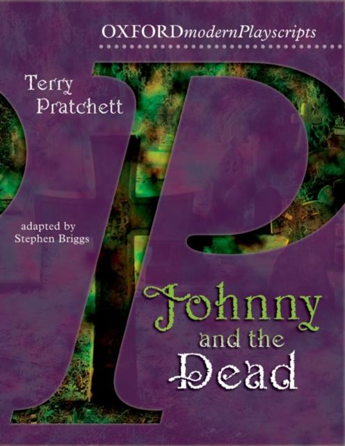 Oxford Playscripts: Johnny & the Dead Popular Titles Oxford University Press