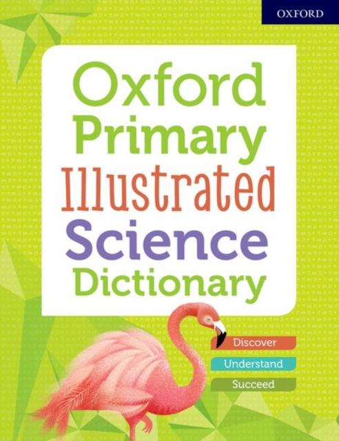Oxford Primary Illustrated Science Dictionary Popular Titles Oxford University Press