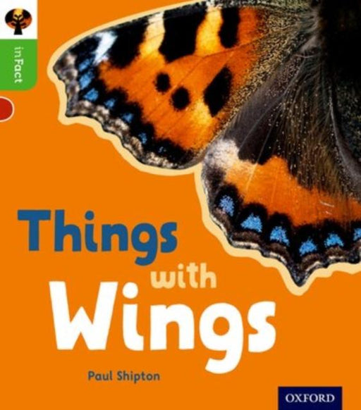 Oxford Reading Tree inFact: Oxford Level 2: Things with Wings Popular Titles Oxford University Press