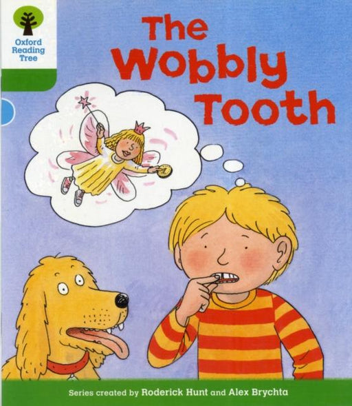Oxford Reading Tree: Level 2: More Stories B: The Wobbly Tooth Popular Titles Oxford University Press