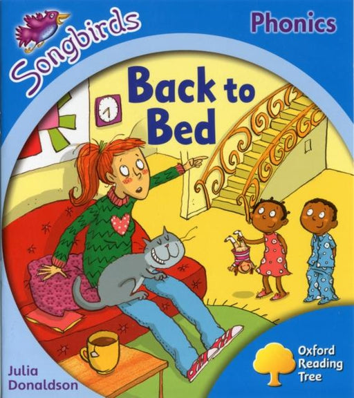 Oxford Reading Tree: Level 3: More Songbirds Phonics : Back to Bed Popular Titles Oxford University Press
