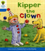 Oxford Reading Tree: Level 3: More Stories A: Kipper the Clown Popular Titles Oxford University Press