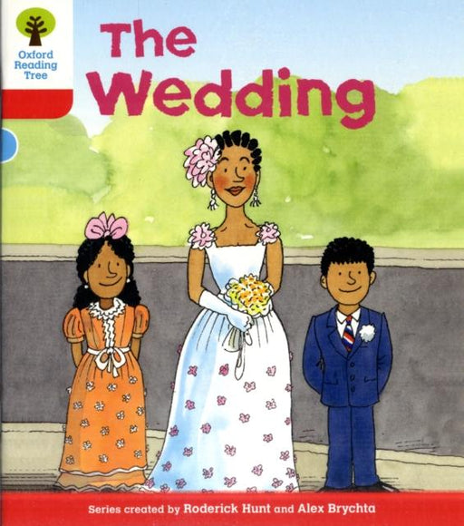 Oxford Reading Tree: Level 4: More Stories A: The Wedding Popular Titles Oxford University Press