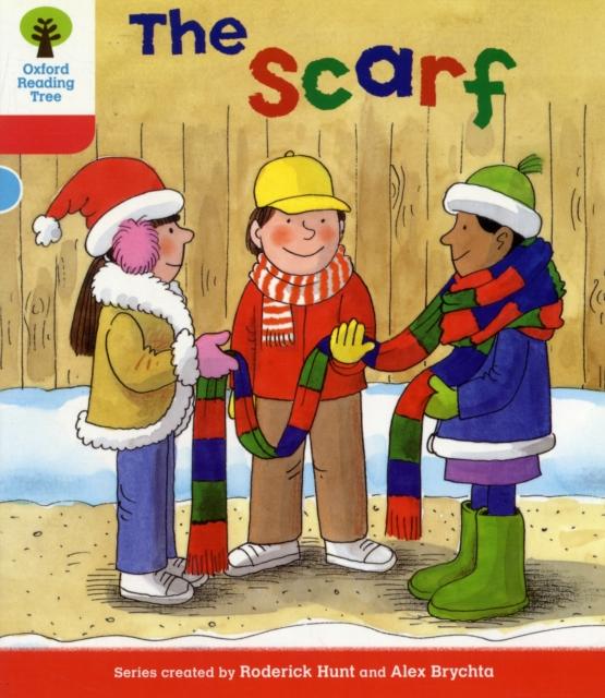 Oxford Reading Tree: Level 4: More Stories B: The Scarf Popular Titles Oxford University Press