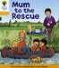 Oxford Reading Tree: Level 5: More Stories B: Mum to Rescue Popular Titles Oxford University Press