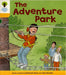 Oxford Reading Tree: Level 5: More Stories C: The Adventure Park Popular Titles Oxford University Press