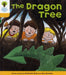 Oxford Reading Tree: Level 5: Stories: The Dragon Tree Popular Titles Oxford University Press
