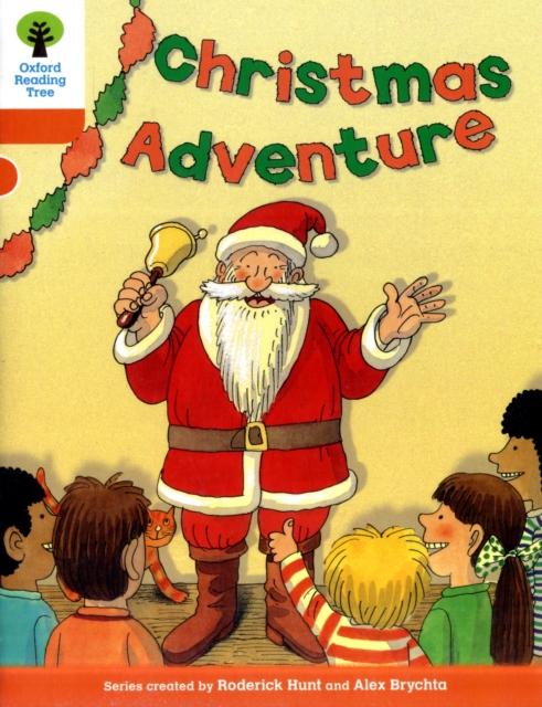 Oxford Reading Tree: Level 6: More Stories A: Christmas Adventure Popular Titles Oxford University Press