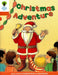 Oxford Reading Tree: Level 6: More Stories A: Christmas Adventure Popular Titles Oxford University Press