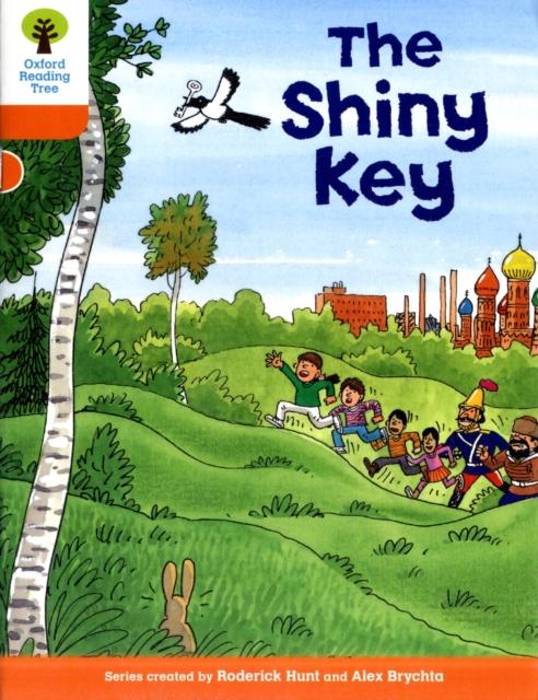 Oxford Reading Tree: Level 6: More Stories A: The Shiny Key Popular Titles Oxford University Press